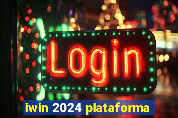iwin 2024 plataforma